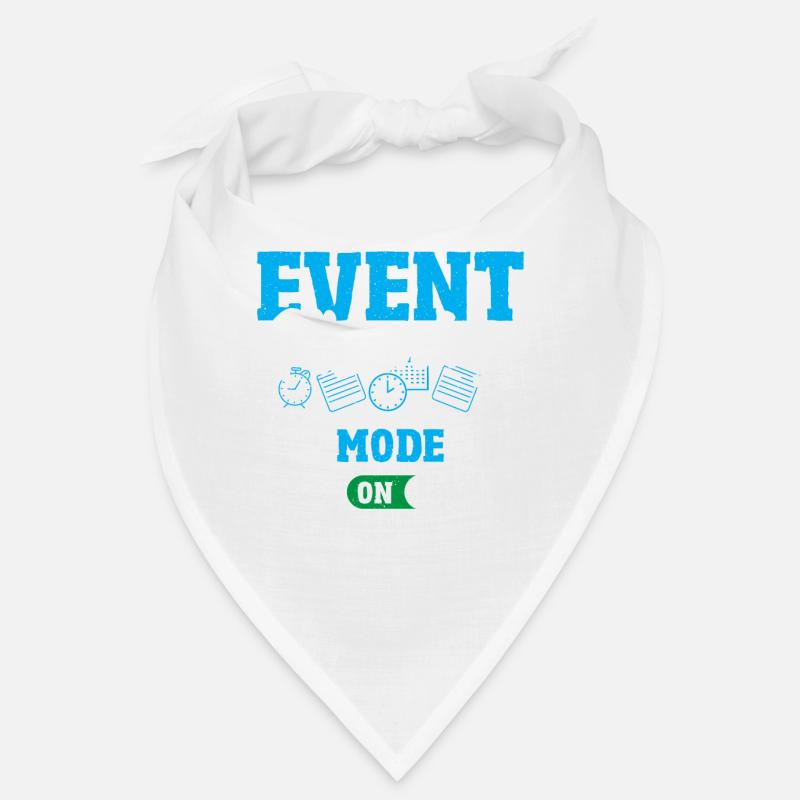 Event Planning Mode On Event Planning Event Bandana