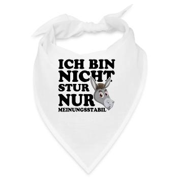 Ich Bin Nicht Stur Nur Meinungsstabil - Bandana - Weiß - Vorne