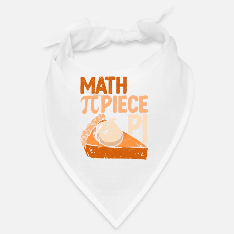 Math Is A Piece Of Pi Funny Pie 3.14 Mathématicien Bandana