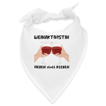 "Weinaktivistin Heben statt Kleben" - witziges - Bandana - Weiß - Vorne