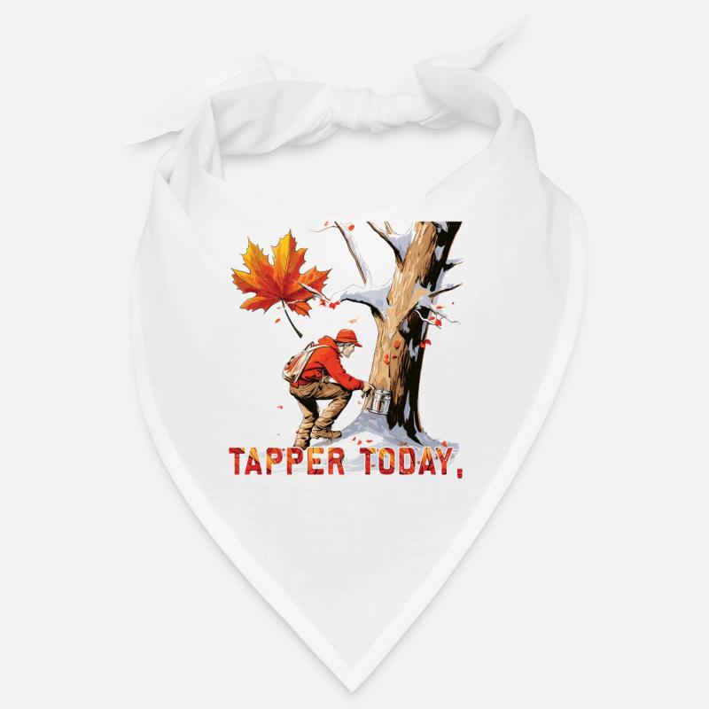 Tapper Today, Syrup Tomorrow - Sugar and Maple Syrup Bandana