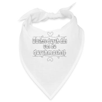 Wachse durch das, was du durchmachst - Bandana - Weiß - Vorne