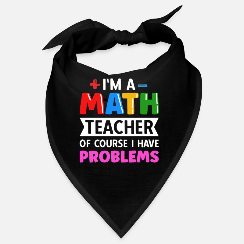 math teacher saying mathematician Bandana