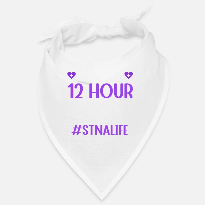 So 12 hours - state-tested Bandana