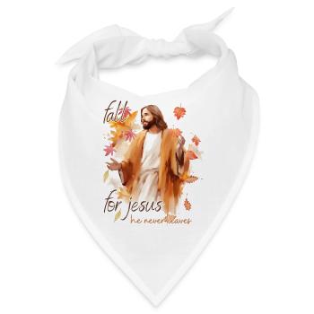 Fall Jesus He Never Leaves: Christian Autumn Vibes - Bandana - Weiß - Vorne
