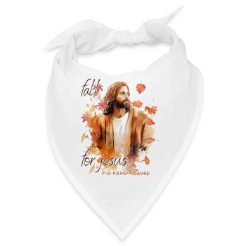 Fall Jesus He Never Leaves: Christian Autumn Vibes - Bandana - Weiß - Vorne