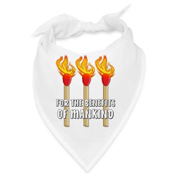 STREICHHOLZ FOR THE BENEFITS OF MANKIND - Bandana - Weiß - Vorne