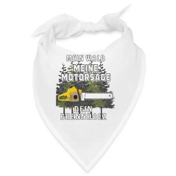MEIN WALD MEINE MOTORSÄGE DEIN BRENNHOLZ - Bandana - Weiß - Vorne