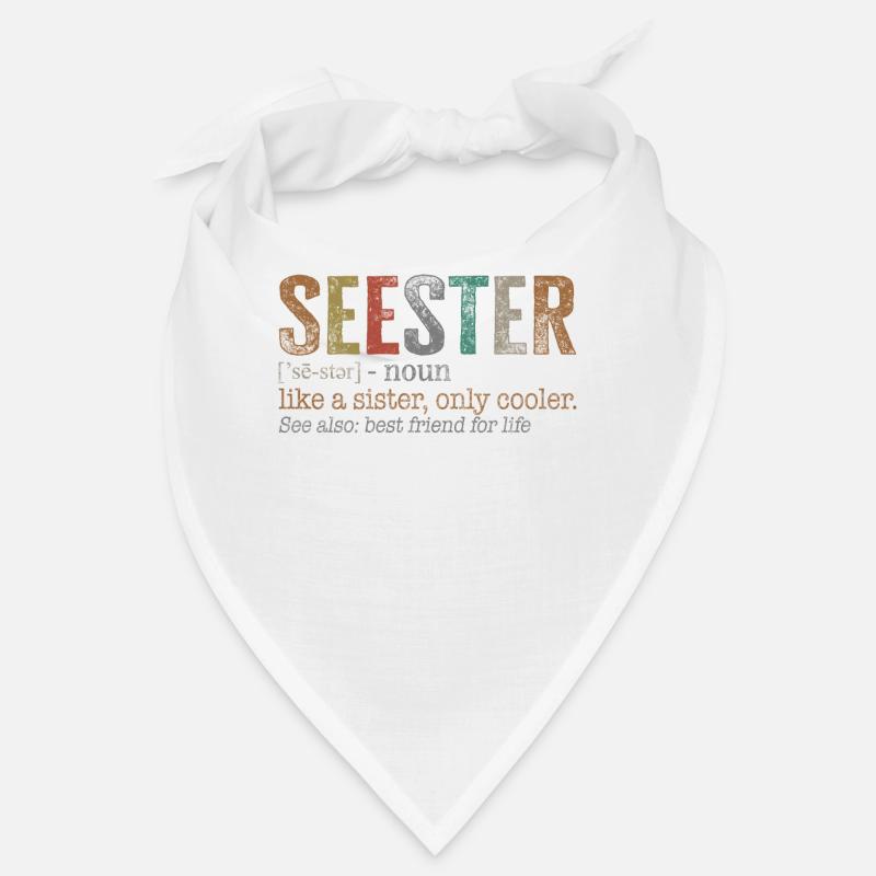 Seester Substantiv Shirt, Seester Substantiv wie eine Schwester Bandana