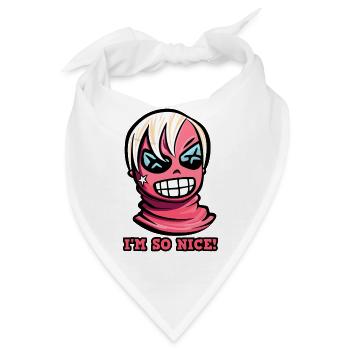 Ich bin so nett - Bandana - Weiß - Vorne