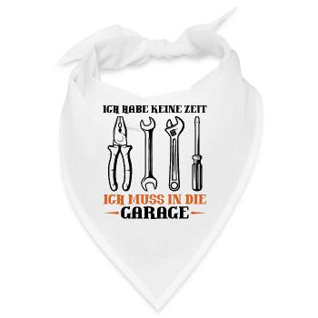 Ich habe keine zeit ich muss in die garage - Bandana - Weiß - Vorne
