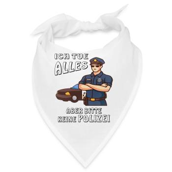 POLIZEI ICH TUE ALLES KEINE POLIZEI - Bandana - Weiß - Vorne
