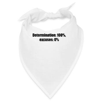 Fitness - Determination: 100%, excuses: 0% - Bandana - Weiß - Vorne