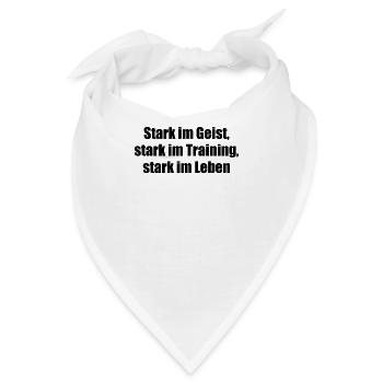 Fitness - Stark im Geist, stark im Training, - Bandana - Weiß - Vorne