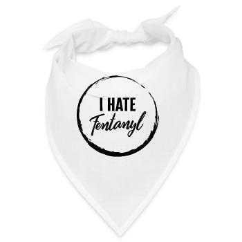 Sucht-Shirt, Ich hasse Fentanyl-T-Shirt, Droge - Bandana - Weiß - Vorne