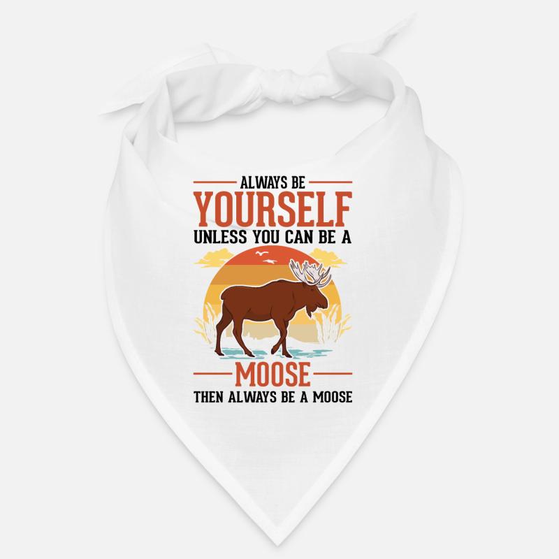 Always Be Yourself Moose Elchgeweih Elch Bandana