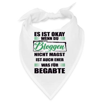 Bloggen Lustiger Spruch für Mann & Frau - Bandana - Weiß - Vorne