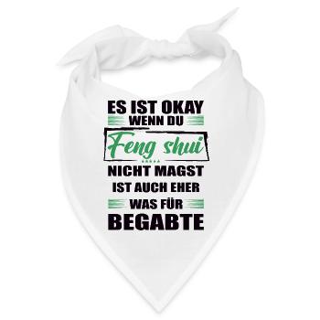 Feng shui Lustiger Spruch für Mann & Frau - Bandana - Weiß - Vorne