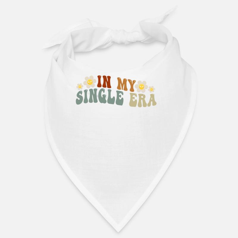 Dans mon ère de célibataire drôle de vie de célibataire Bandana