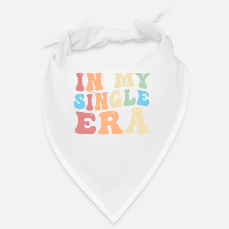 In My Single Era Funny Single Life Bandana