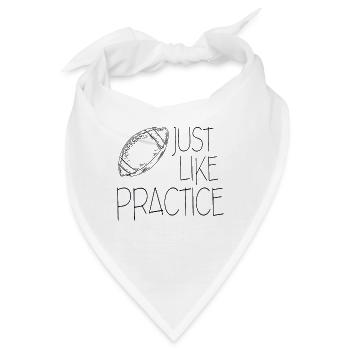 Just Like Practice American Football - Bandana - Weiß - Vorne