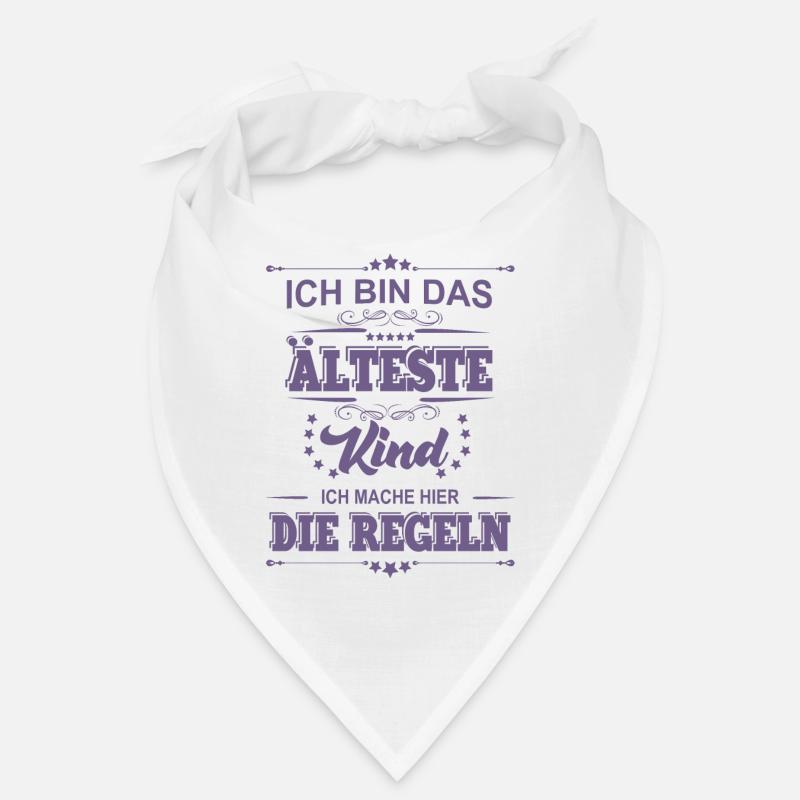 ich bin das älteste Kind ich mache die Regeln Bandana