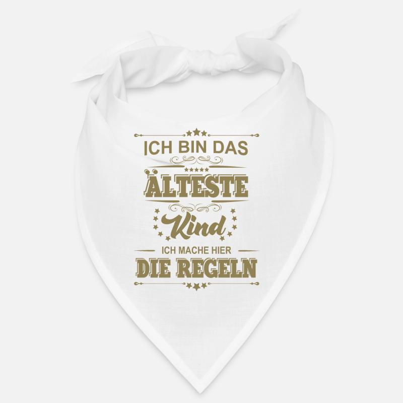 ich bin das älteste Kind ich mache die Regeln Bandana