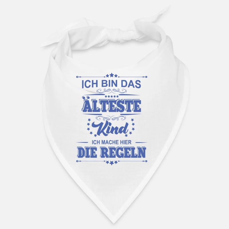ich bin das älteste Kind ich mache die Regeln Bandana