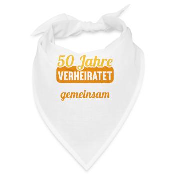Wir haben viel gemeinsam 50.Hochzeitstag - Bandana - Weiß - Vorne