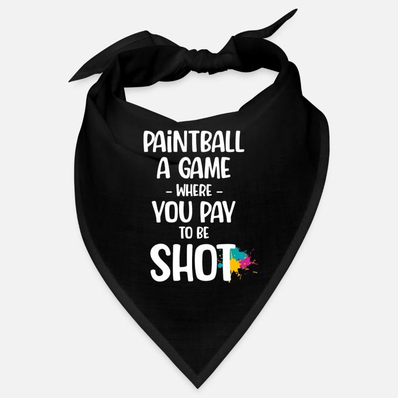 Paintball: a game where you pay to play Bandana