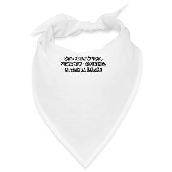 Fitness - Stark im Geist, stark im Training, - Bandana - Weiß - Vorne