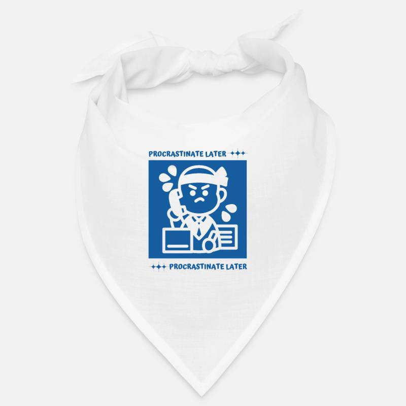 Später aufschieben Bandana