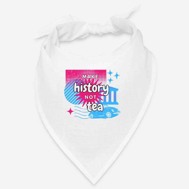 Make History not Tea Bandana