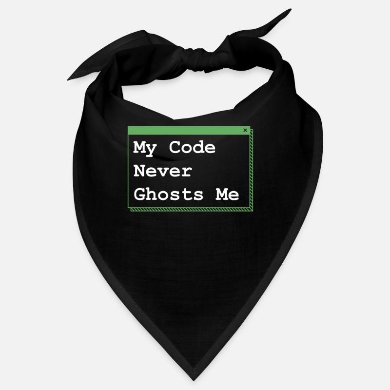 My Code Never Ghosts Me Developer Coder Programmin Bandana