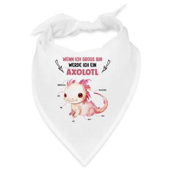 Wenn Ich Gross Bin Werde Ich Ein Axolotl Lurch - Bandana - Weiß - Vorne