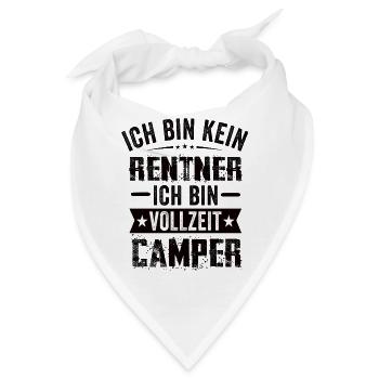 Ich Bin Kein Rentner Ich Bin Vollzeit Camper - Bandana - Weiß - Vorne