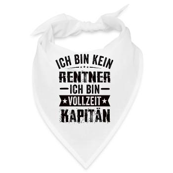 Ich Bin Kein Rentner Ich Bin Vollzeit Kapitän - Bandana - Weiß - Vorne