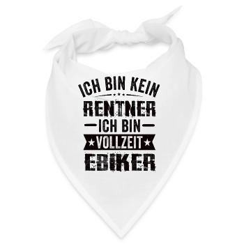 Ich Bin Kein Rentner Ich Bin Vollzeit Ebiker - Bandana - Weiß - Vorne