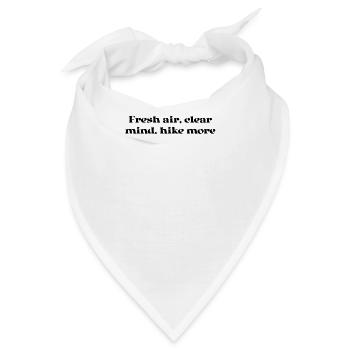 Wandern - Fresh air, clear mind, hike more - Bandana - Weiß - Vorne