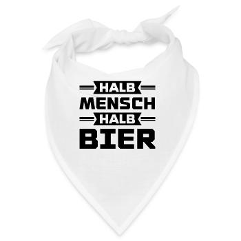 Halb mensch halb bier - Bandana - Weiß - Vorne