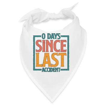0 Days Since Last Accident 21 - Bandana - Weiß - Vorne