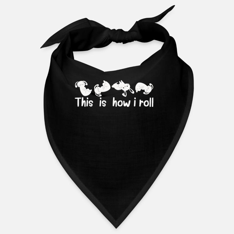 This is how I roll Sweet Rabbit Bandana