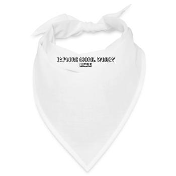Wandern - Explore More, Worry Less - Bandana - Weiß - Vorne
