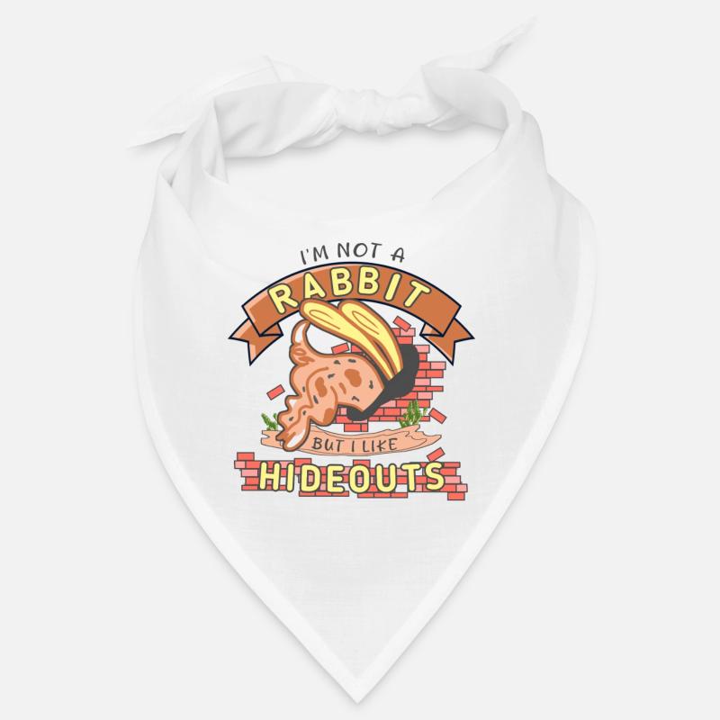 J’aime les cachettes trou de lapin disant cachette drôle Bandana