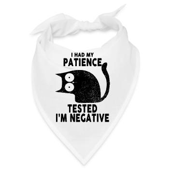 I Had My Patience Tested I'm Negative Black Cat - Bandana - Weiß - Vorne