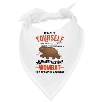 Always be yourself Wombat - Bandana - Weiß - Vorne