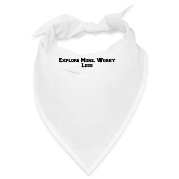 Wandern - Explore More, Worry Less - Bandana - Weiß - Vorne