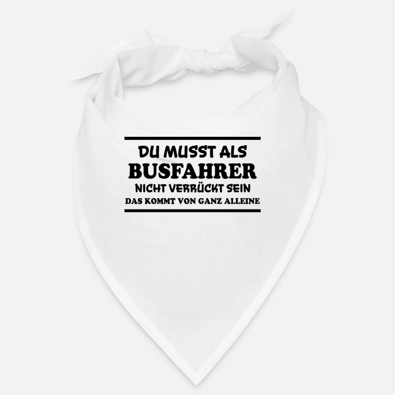 Busfahrer Spruch Beruf Lustiges Busfahrer Geschenk Bandana