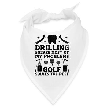 Bohren löst die meisten meiner Probleme Golf löst - Bandana - Weiß - Vorne