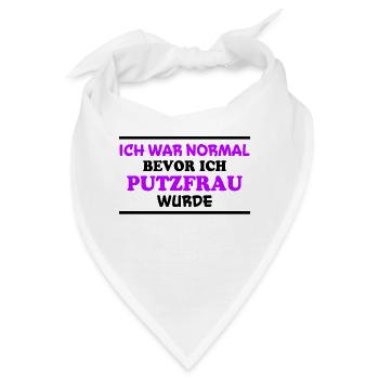 Putzfrau Spruch Reinigungskraft Putzfrau Geschenk - Bandana - Weiß - Vorne